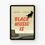 Black Music Is (eBook)