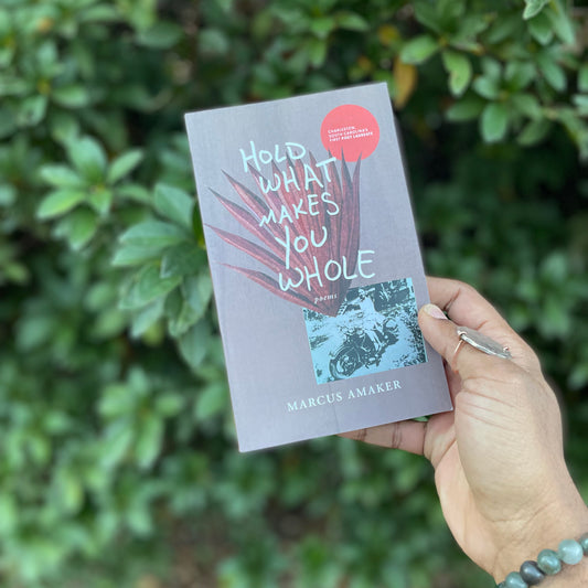 Hold What Makes You Whole (signed paperback + limited edition journal)