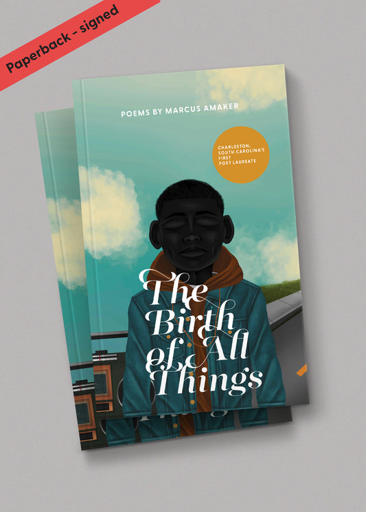 The Birth of All Things (paperback - signed)